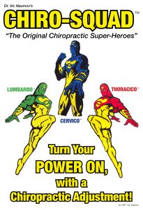 The Chiro-Squad, Chiropractic SuperHeroes