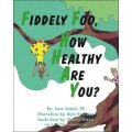Fiddely Foo, How Healthy Are You?