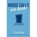 House Calls are Back