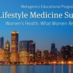 Metagenics announces Lifestyle Medicine Summit on woman’s health