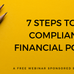 7 Steps to a Compliant Financial Policy