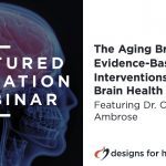 The Aging Brain: Evidence-Based Interventions for Brain Health