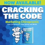 New book release: Cracking the Code—Marketing Chiropractic